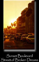 Sunset Boulevard Street of Broken Dreams